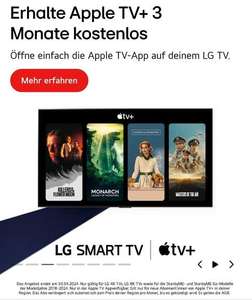 3 Monate Apple TV Plus kostenlos für Besitzer von LG 4K oder 8K TV ab Modelljahr 2018 (Reabonnenten/Neukunden)