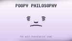 "Poopy Philosophy" (Windows PC) gratis auf IndieGala holen und behalten - DRM Frei -
