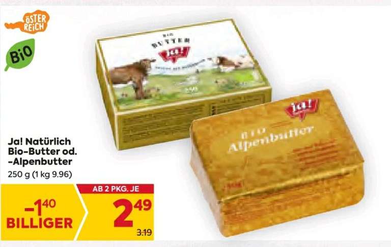 Ja! Natürlich Bio-Butter od. Bio-Alpenbutter (250g) um €1.87.-