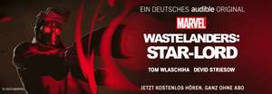 Gratis Hörbuch: „Marvel’s Wastelanders: Star-Lord“