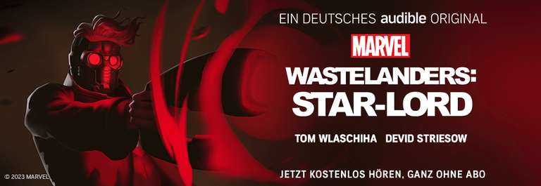 Gratis Hörbuch: „Marvel’s Wastelanders: Star-Lord“