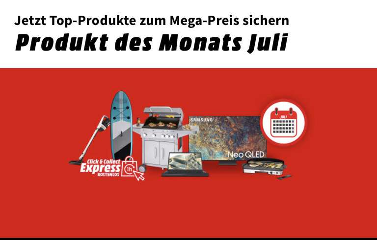 Mediamarkt: Produkte des Monats Juli