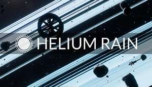 "Helium Rain" und "Astral Shipwright" (PC) kostenlos auf Steam (und Helium Rain auch bei GoG und Epic Games) ab 1. September