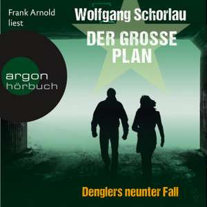 Hörbuch: "Der große Plan" von Wolfgang Schorlau, gelesen von Frank Arnold zum gratis herunterladen