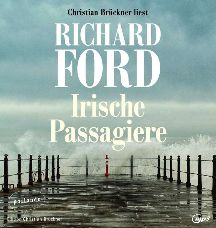 Hörbuch "Richard Ford: Irische Passagiere" gratis als Stream oder zum Herunterladen