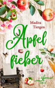 Apfelfieber: Irland-Liebesroman von Madita Tietgen gratis zum Download (mehrere Plattformen)
