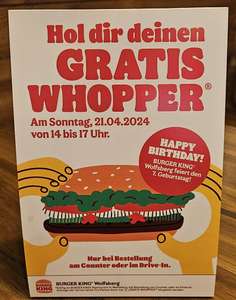 Burger King: Gratis Whopper am 21.4. zwischen 14 und 17 Uhr in der Filiale Wolfsberg