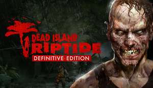 Dead Island: Riptide Definitive Edition (Steam)