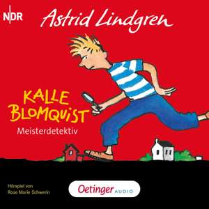Preisjäger Junior / Hörspiel: "Meisterdetektiv Kalle Blomquist" nach dem Buch von Astrid Lindgren