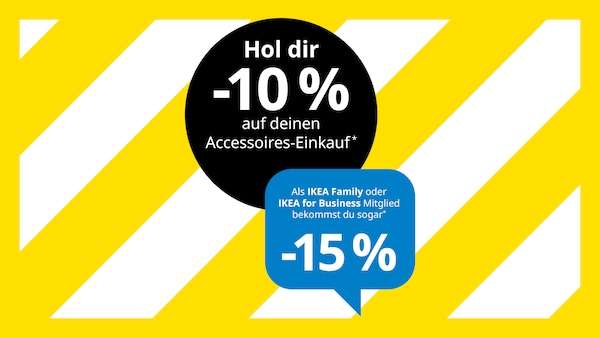 15% auf Accessoires bei Ikea (ab 50€) (27.75% wenn kombiniert mit 15% Interspar Aktion)