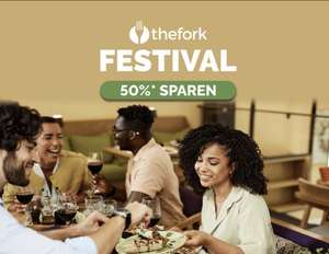 The Fork Festival: 50% Rabatt auf alle Speisen & Getränke bei teilnehmenden Restaurants