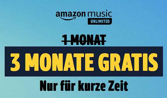 Amazon Music: 3 Monate Music Unlimited gratis (Neukunden)