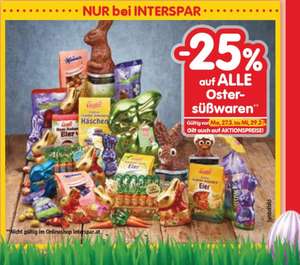 -25% auf alle Ostersüßwaren vom 27.3. bis inkl. 29.3. bei INTERSPAR (auch gültig auf Aktionspreise)
