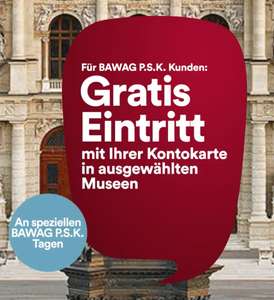 [BAWAG P.S.K.] Gratis ins Museum (Wien) mit der Kontokarte