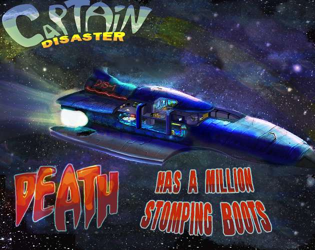 "Captain Disaster in: Death Has A Million Stomping Boots" (PC) gratis auf itch.io holen und behalten