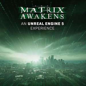 Die Matrix erwacht: Ein Unreal Engine 5-Erlebnis (XBOX Series S|X / PS5) gratis im Microsoft bzw. PSN Store - Info -