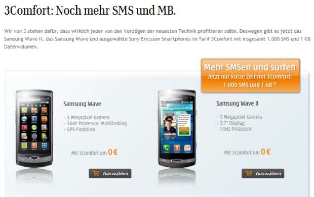 Drei-Aktion: 3Comfort Tarif (1000 Min., 1000 SMS, 1000 MB) für 10€ im Monat inkl. Samsung Wave II gratis!