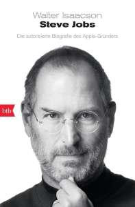 Steve Jobs - Die autorisierte Biografie des Apple-Gründers [ebook]