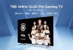 TCL 55 oder 65-Zoll T8B QLED Pro 144Hz Onkyo Gaming Fernseher, 4K, Dolby Vision IQ & Atmos