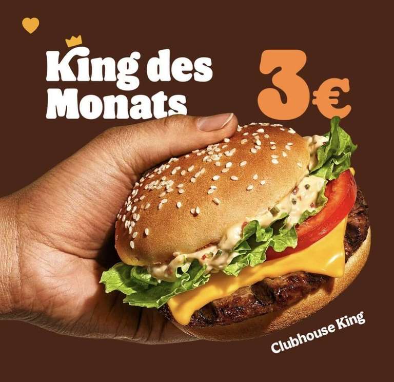 [Burger King] King des Monats: Clubhouse King