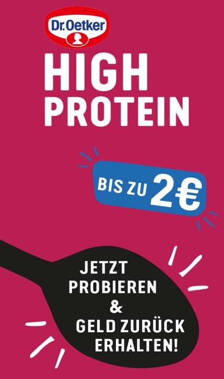 Gratis Dr. Oetker "high protein" Testen, Cashback (max 2€)