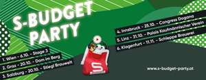 Gratis Eintritt und gratis S-BUDGET-Softdrinks bei den S-BUDGET PARTYS (Wien, Graz, Salzburg, Innsbruck, Linz & Klagenfurt)