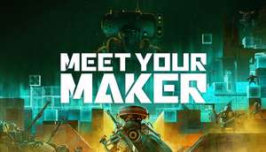 "Meet Your Maker" (Steam) Open Beta Playtest | + gratis Decal (06.02. bis 13.02)