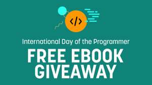 "International Day of the Programmer 2023 Free Giveaway" 4 eBooks (als Epub / PDF - Englisch) bei Fanatical