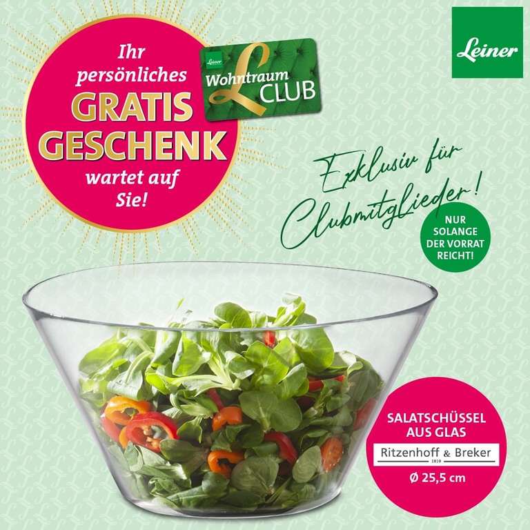 Leiner: gratis Salatschüssel für Wohntraum-Clubmitglieder