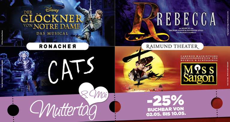 25% auf die Musicals "Cats", "Miss Saigon", "Rebecca" und "Glöckner von Notre Dame"