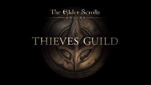 "Thieves Guild DLC" für The Elder Scrolls Online (XBOX / PlayStation / PC) kostenlos erhalten (Grundspiel wird benötigt)