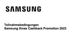 Samsung Xmas Cashback Promotion - 100€ für S23 (128GB eff. 592€), 200€ für S23 Ultra bei teilnehmenden Händlern