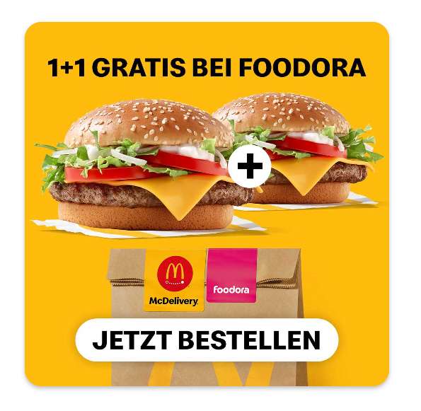 McDonalds - 1 + 1 Gratis bei Foodora ab 10€ auf ausgewählte Burger
