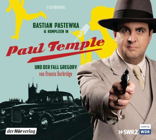 Hörspiel: Bastian Pastewka und Komplizen in "Paul Temple und der Fall Gregory" als Stream oder Download